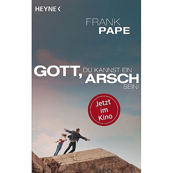 Gott, du kannst ein Arsch sein, Frank Pape