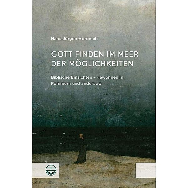 Gott finden im Meer der Möglichkeiten, Hans-Jürgen Abromeit