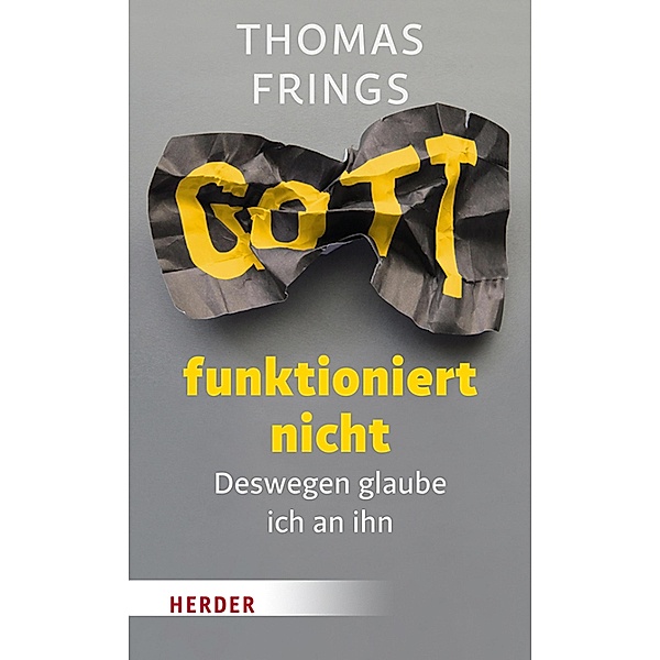 Gott funktioniert nicht, Thomas Frings