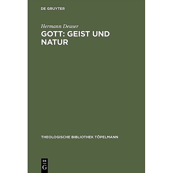 Gott, Geist und Natur, Hermann Deuser