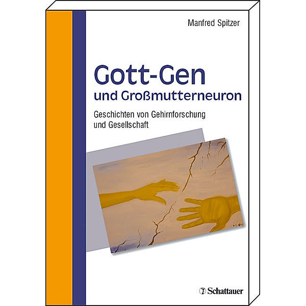 Gott-Gen und Großmutter-neuron, Manfred Spitzer