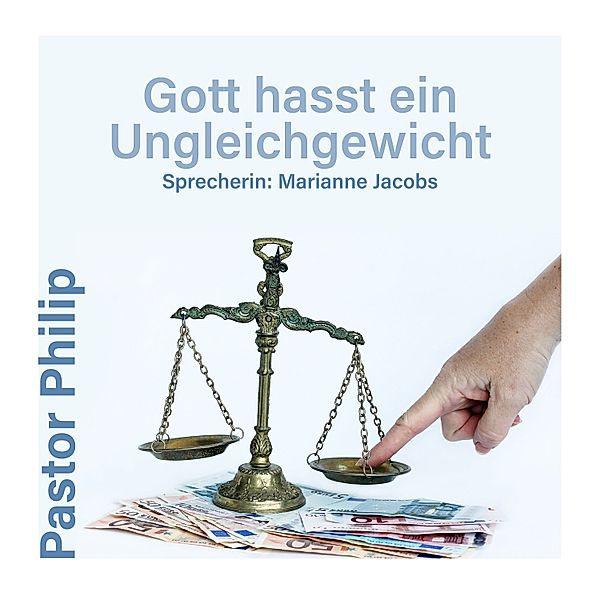 Gott hasst ein Ungleichgewicht, Pastor Philip