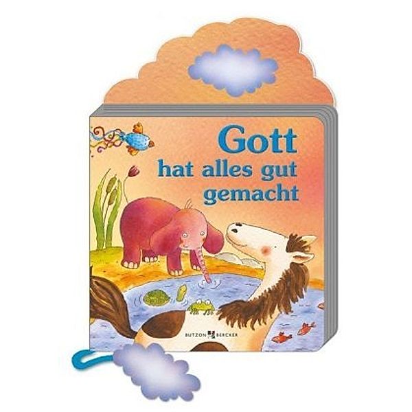 Gott hat alles gut gemacht, m. Puzzleteil, Petra Klippel, Paola Bertolini Grudina