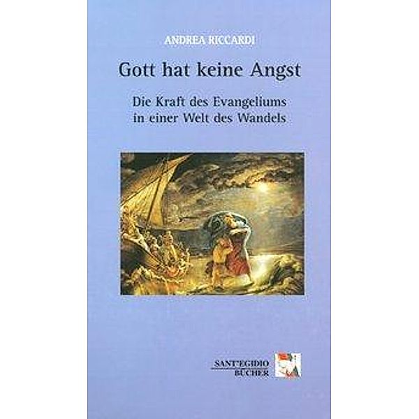 Gott hat keine Angst, Andrea Riccardi