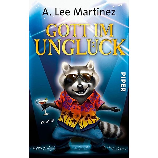 Gott im Unglück, A. Lee Martinez