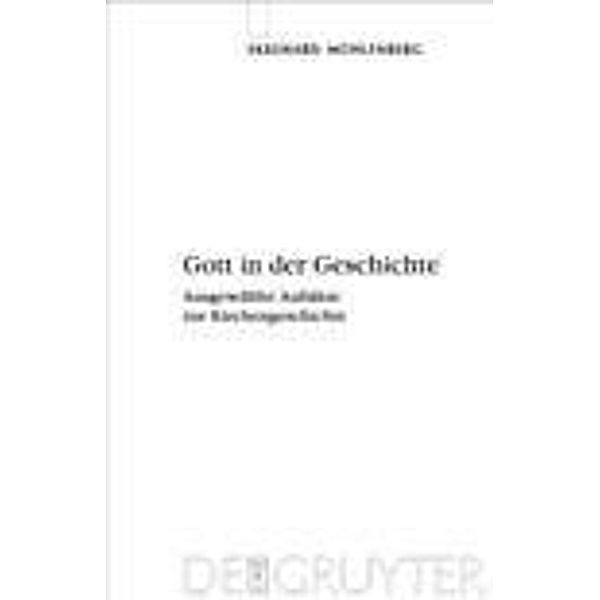 Gott in der Geschichte / Arbeiten zur Kirchengeschichte Bd.110, Ekkehard Mühlenberg