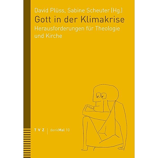 Gott in der Klimakrise / denkMal Bd.10