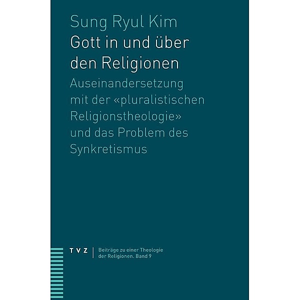 Gott in und über den Religionen, Sung Ryul Kim