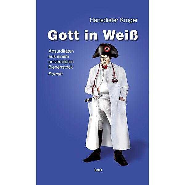 Gott in Weiß, Hansdieter Krüger