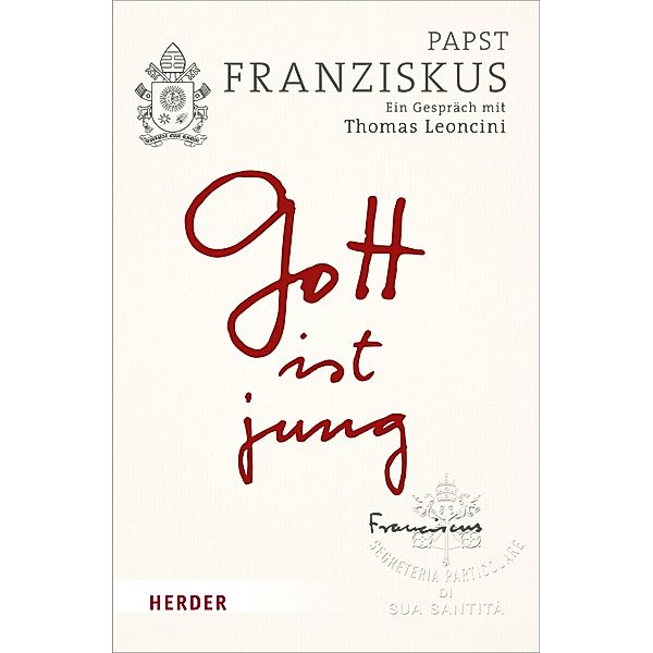 Gott ist jung, Franziskus (Papst)