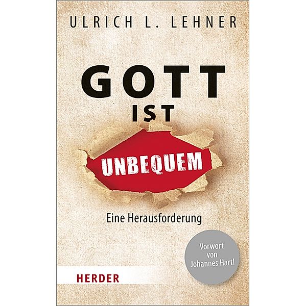 Gott ist unbequem, Ulrich L. Lehner
