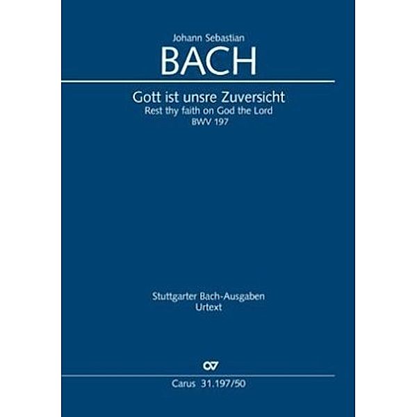 Gott ist unsre Zuversicht (Klavierauszug), Johann Sebastian Bach