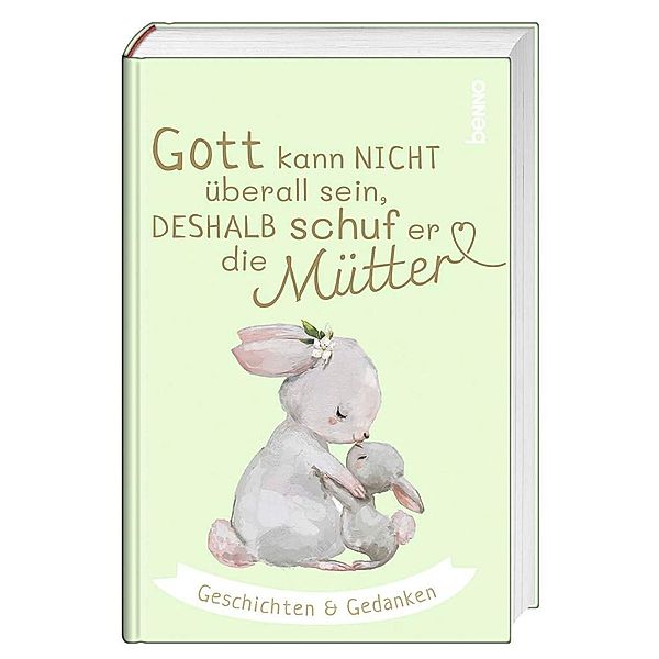 Gott kann nicht überall sein, deshalb schuf er die Mütter