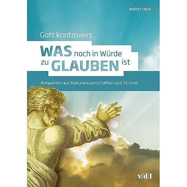 Gott kontrovers, Walter Hehl