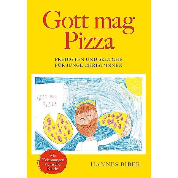 Gott mag Pizza / myMorawa von Dataform Media GmbH, Hannes Biber