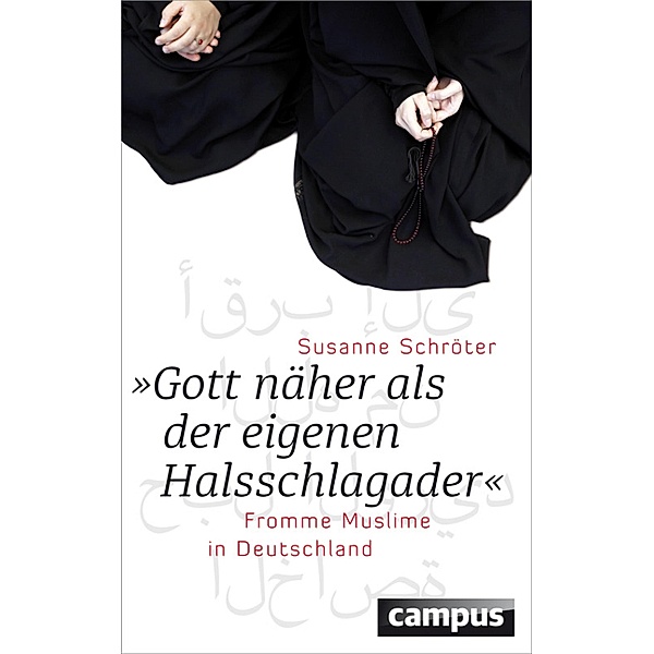 Gott näher als der eigenen Halsschlagader, Susanne Schröter