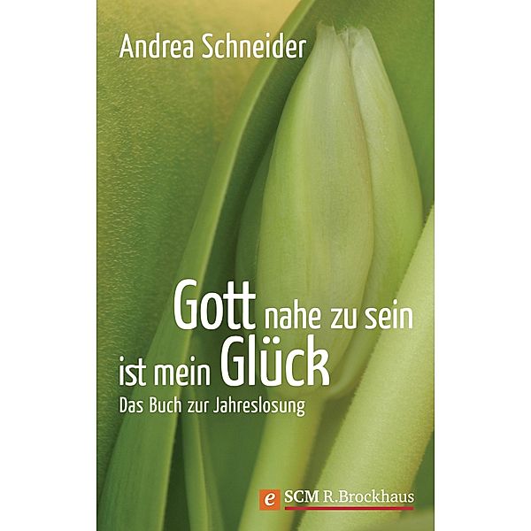 Gott nahe zu sein ist mein Glück / Jahreslosung, Andrea Schneider