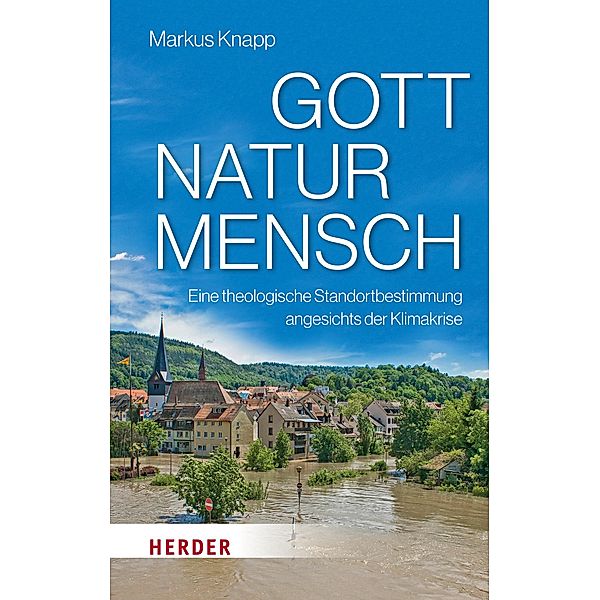 Gott - Natur - Mensch, Markus Knapp