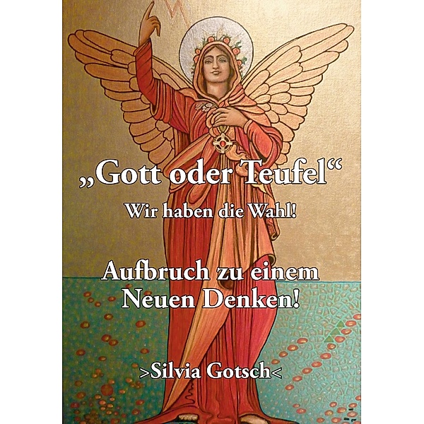 Gott oder Teufel, Silvia Gotsch