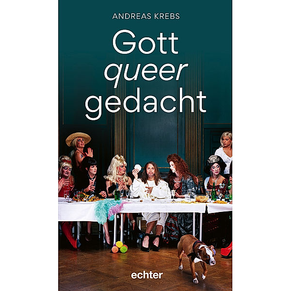 Gott queer gedacht, Andreas Krebs