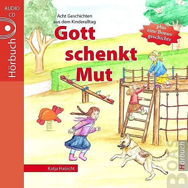 Gott schenkt Mut,Audio-CD, Katja Habicht