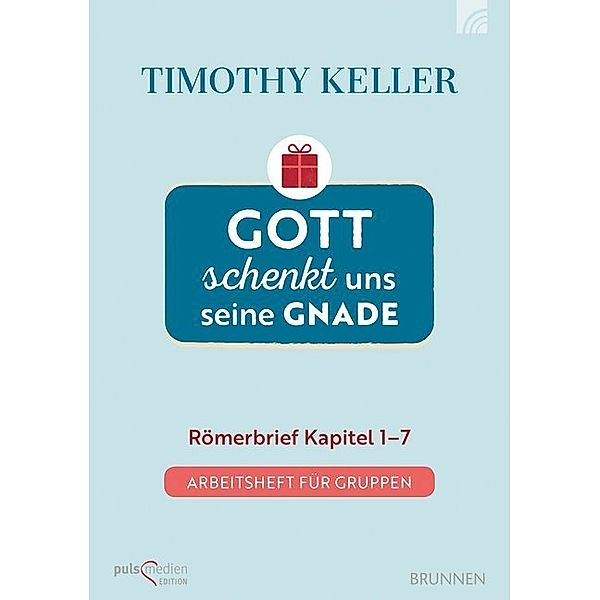 Gott schenkt uns seine Gnade, Timothy Keller