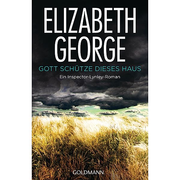 Gott schütze dieses Haus / Inspector Lynley Bd.2, Elizabeth George