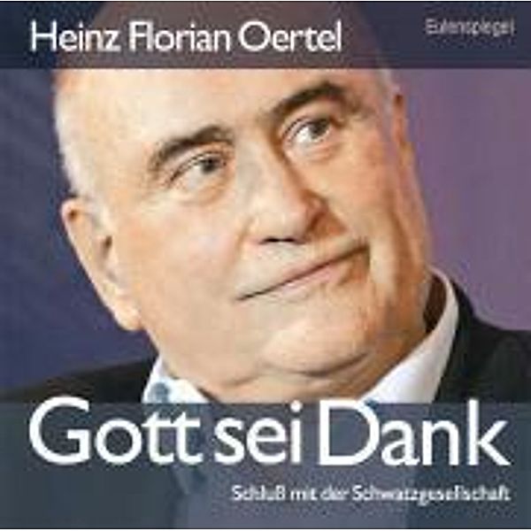 Gott sei Dank, 1 Audio-CD, Heinz-Florian Oertel