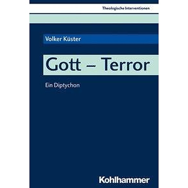 Gott - Terror, Volker Küster