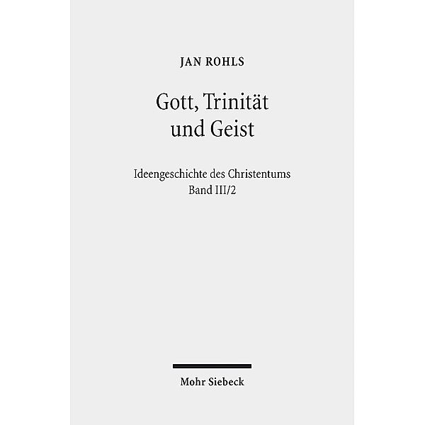 Gott, Trinität und Geist, Jan Rohls