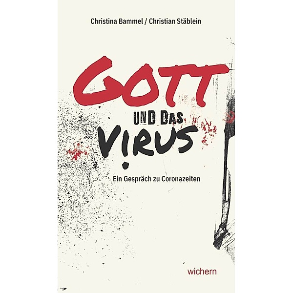 Gott und das Virus, Christian Stäblein, Christina Maria Bammel