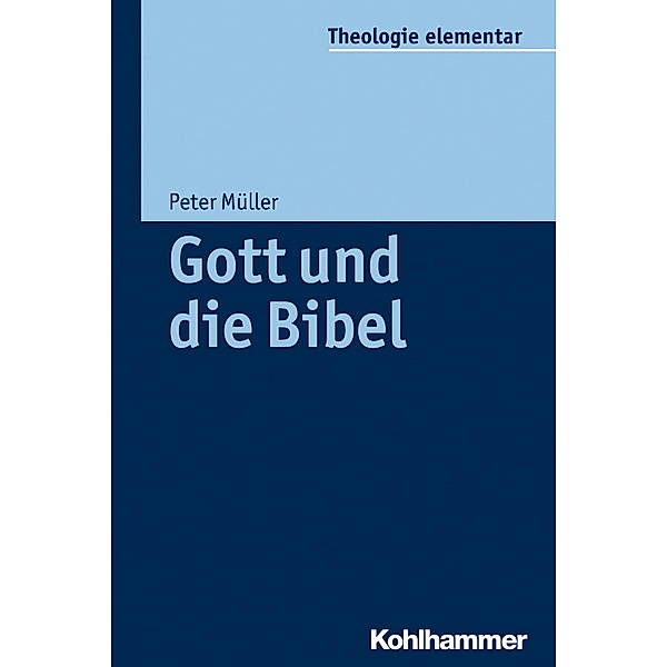 Gott und die Bibel, Peter Müller