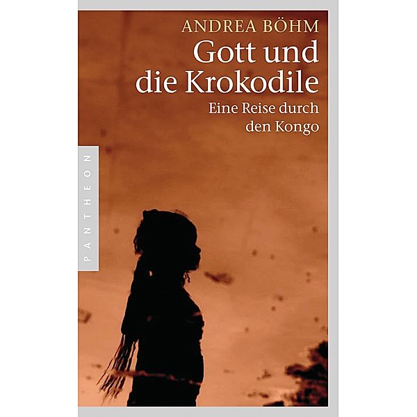 Gott und die Krokodile, Andrea Böhm