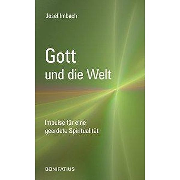 Gott und die Welt, Josef Imbach