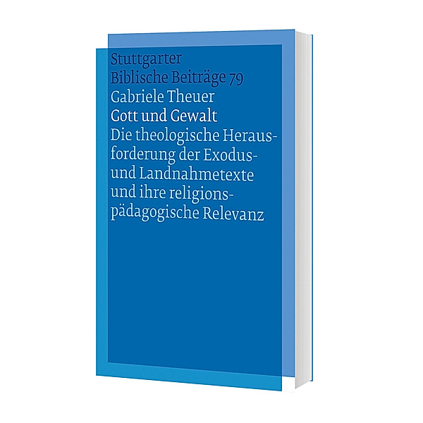 Gott und Gewalt, Gabriele Theuer