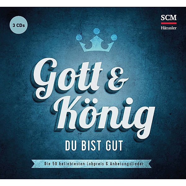 Gott und König - Du bist gut,3 Audio-CDs