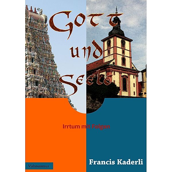 Gott und Seele, Francis Kaderli