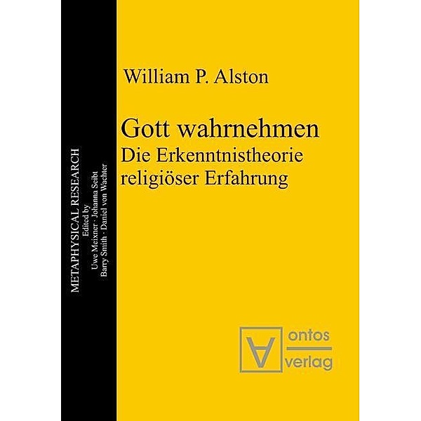 Gott wahrnehmen / Metaphysical Research Bd.5, William P. Alston