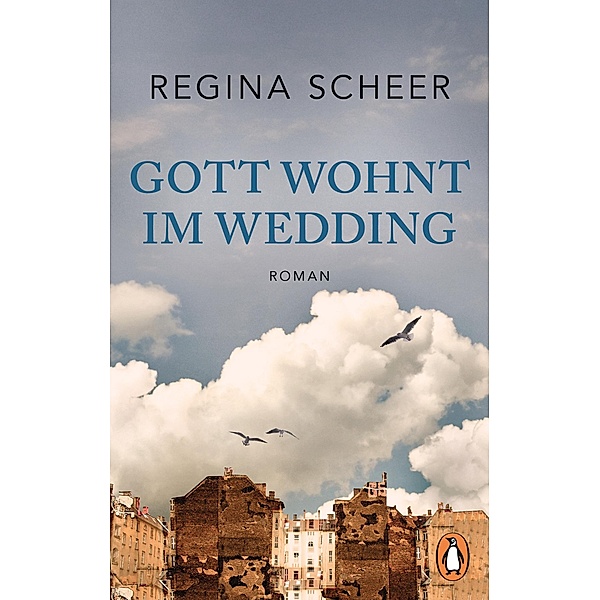 Gott wohnt im Wedding, Regina Scheer