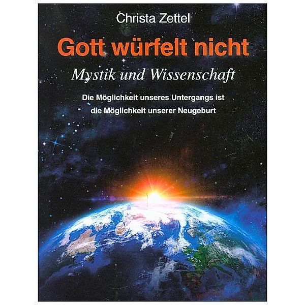 Gott würfelt nicht, Christa Zettel