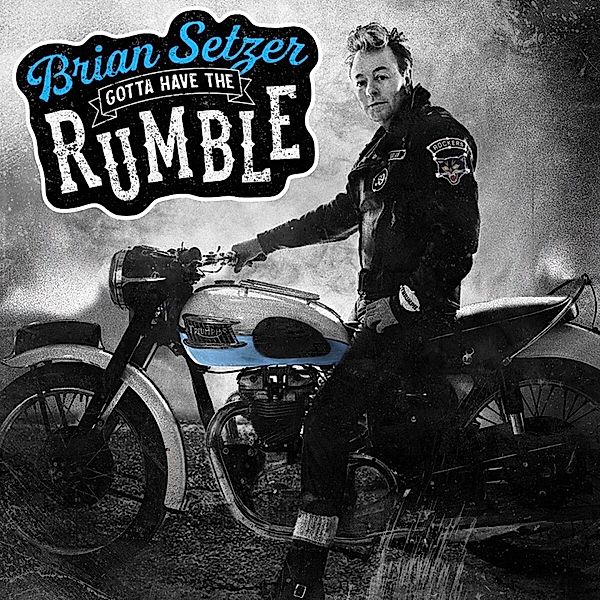 Gotta Have The Rumble (Black Lp Gatefold Sleeve) (Vinyl), Brian Setzer