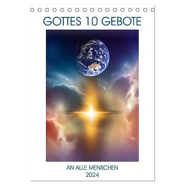 GOTTES 10 GEBOTE (Tischkalender 2024 DIN A5 hoch), CALVENDO Monatskalender, Wilfried W. Vossen Herzog von Laar am Rhein