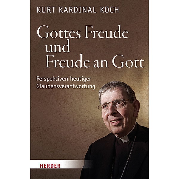 Gottes Freude und Freude an Gott, Kurt Koch