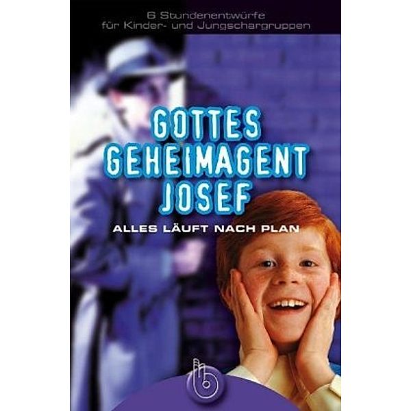 Gottes Geheimagent Josef