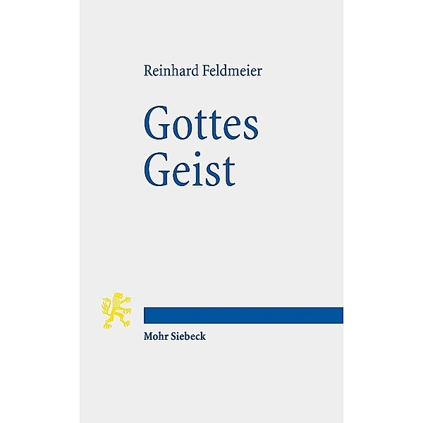 Gottes Geist, Reinhard Feldmeier