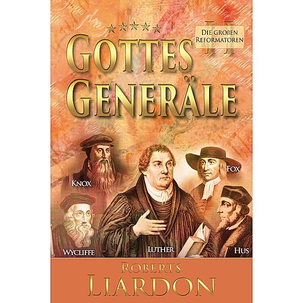 Gottes Generäle II / Gottes Generäle Bd.2, Roberts Liardon