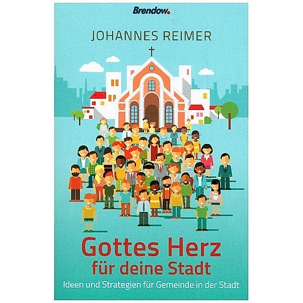 Gottes Herz für deine Stadt, Johannes Reimer