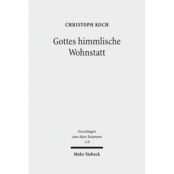 Gottes himmlische Wohnstatt, Christoph Koch