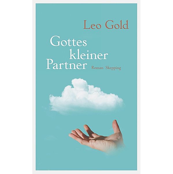 Gottes kleiner Partner, Leo Gold