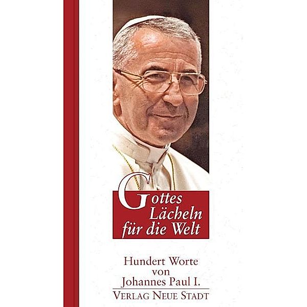 Gottes Lächeln für die Welt, Johannes Paul I.